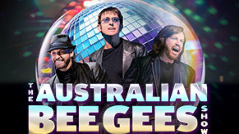 Australian Bee Gees Show - 30th Anniversary Tour