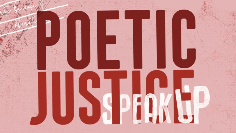 SpeakUP: Poetic Justice