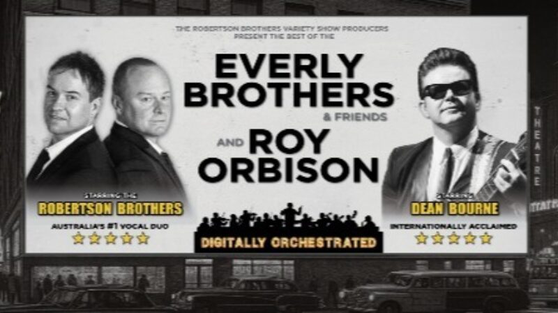Everly Brothers & Friends and Roy Orbison