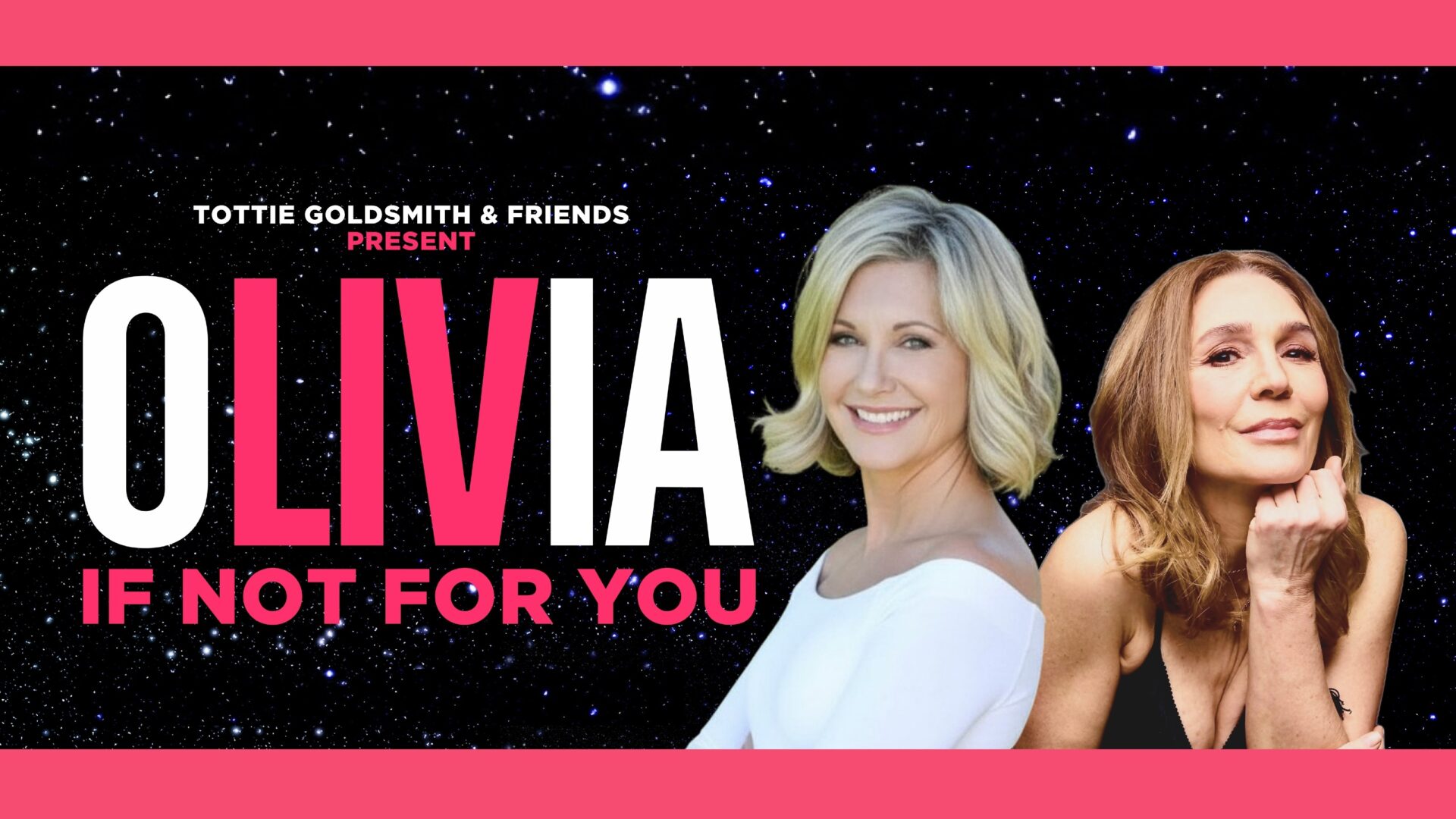 Tottie Goldsmith presents OLIVIA - If Not For You