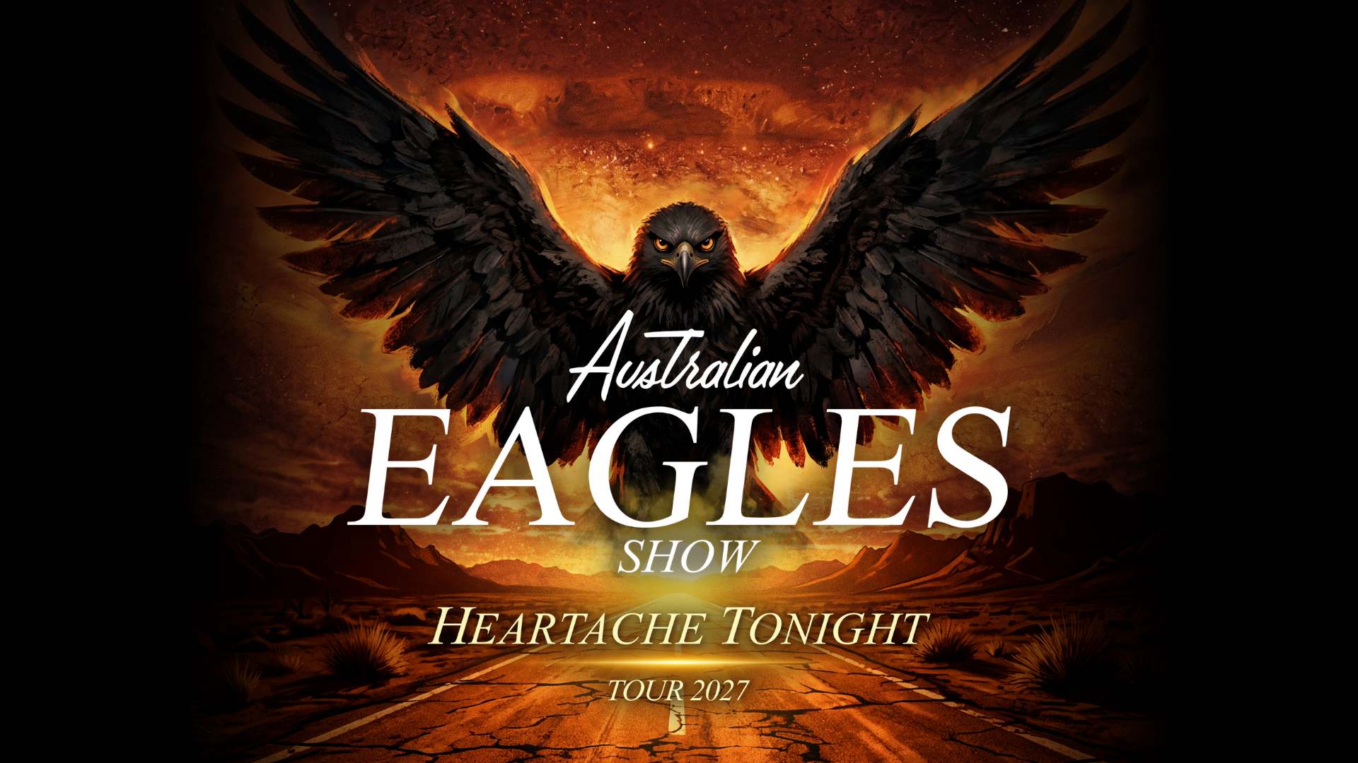 The Australian Eagles Show - Heartache Tonight Tour